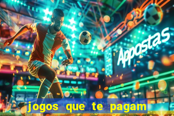 jogos que te pagam para jogar